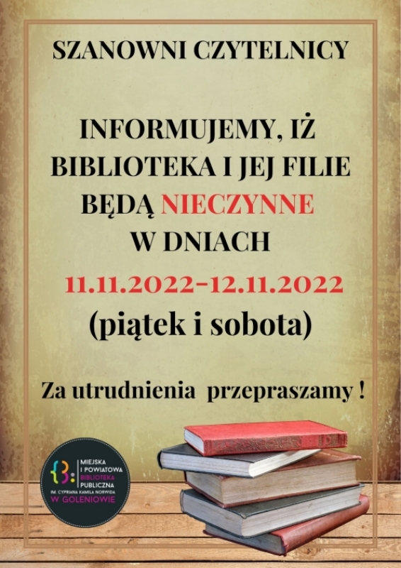 W dniach 11 i 12 listopada Biblioteka i Filie nieczynne